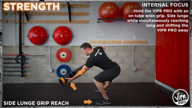 Side Lunge Grip Reach | ViPR PRO®